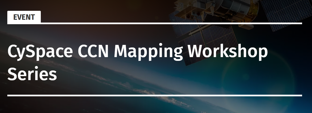CySpace CCN Mapping Workshop Series
